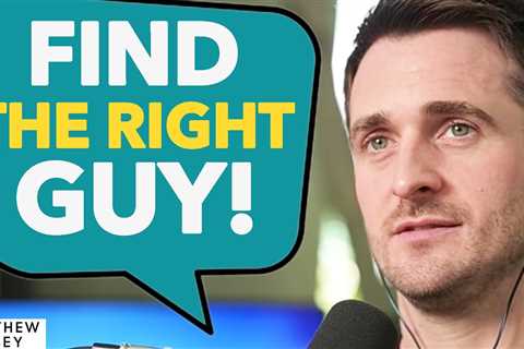 If You’re Dating & Want To Find The Right Guy, WATCH THIS! | Matthew Hussey