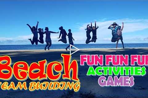 FUN TEAM BUILDING ACTIVITIY | BEACH GAMES IDEAS | BEACH ACTIVITIES | GROUP GAMES | FUN GAMES TO PLAY