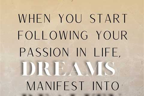 How to Succeed by Following Your Dreams