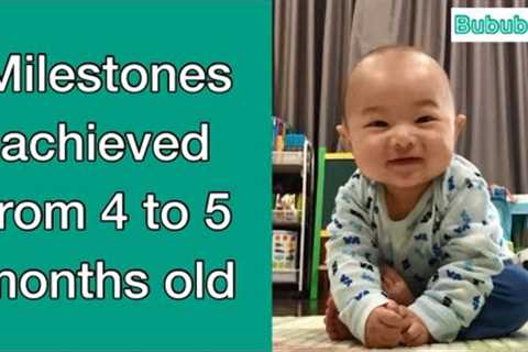 4 to 5 months old development milestones | baby growth update