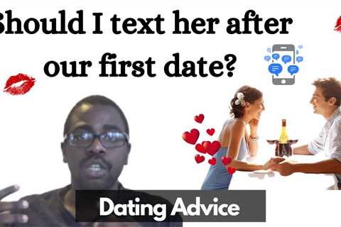 How to Text After a First Date