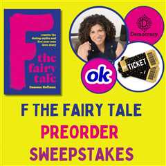Win Amazing Prizes in the “F The Fairy Tale” Preorder Sweepstakes!