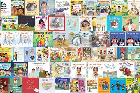 Mombian’s Fabulous Father’s Day List of Picture Books Featuring LGBTQ Dads