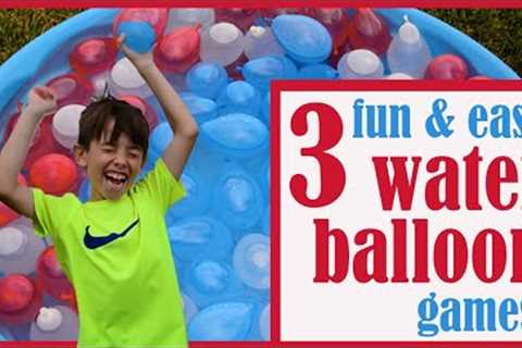 3 Water Balloon SUMMER PARTY GAMES by Family Fun Every Day